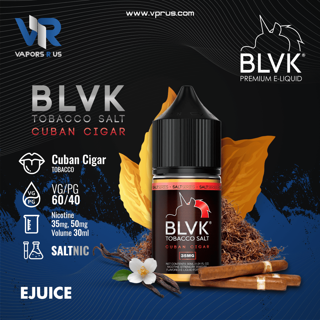 BLVK TOBACCO - Cuban Cigar 30ml (SaltNic) | Vapors R Us LLC