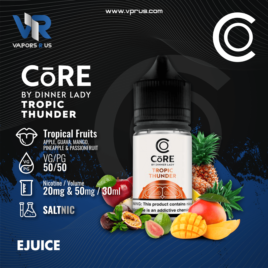 CORE - Tropic Thunder 30ml (SaltNic) | Vapors R Us LLC