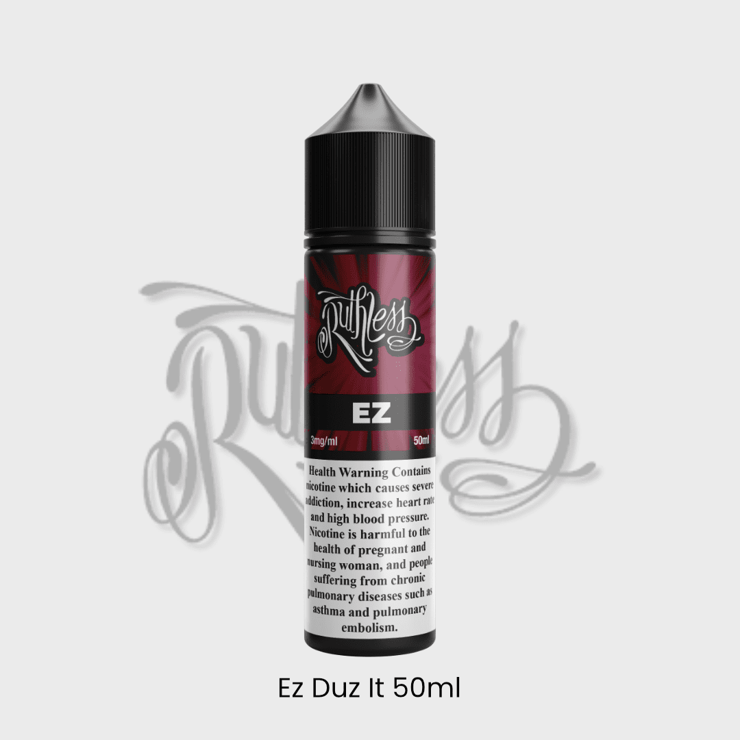 RUTHLESS - Ez Duz It | Vapors R Us LLC