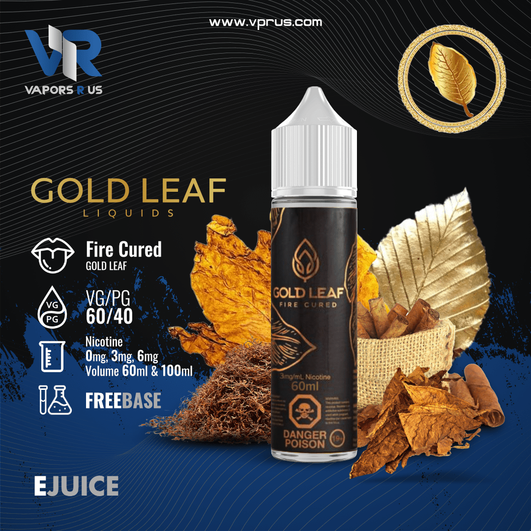 GOLD LEAF - Fire Cured 60ml | Vapors R Us LLC