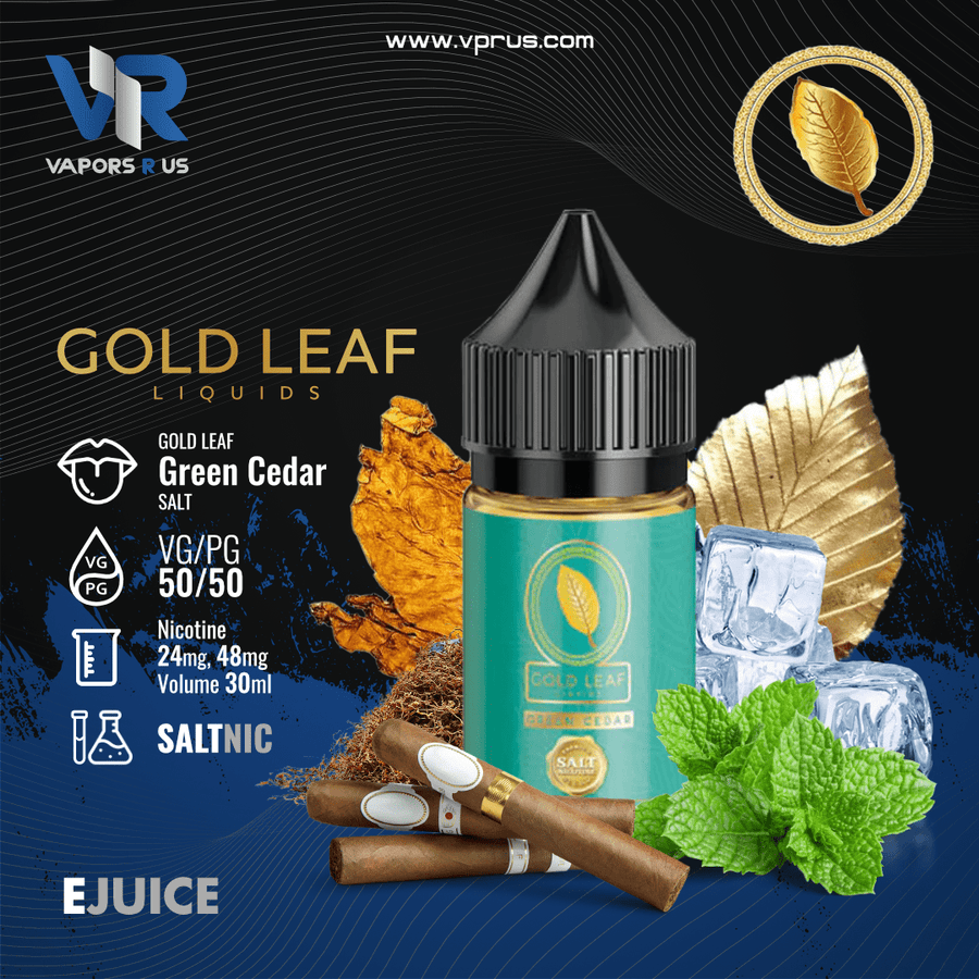 GOLD LEAF - Green Cedar 30ml (SaltNic) | Vapors R Us LLC