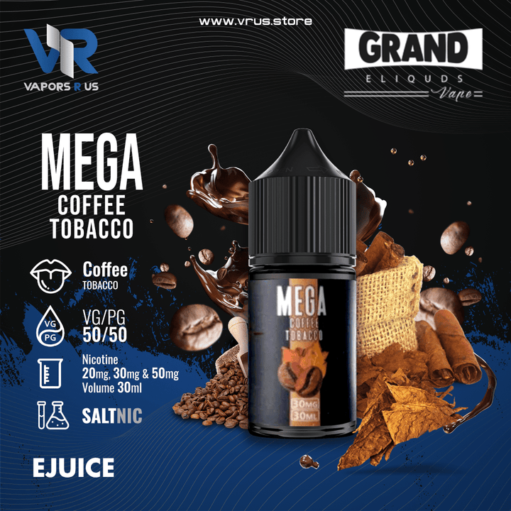 GRAND ELIQUIDS - Mega Coffee Tobacco   30ml (SaltNic) | Vapors R Us LLC