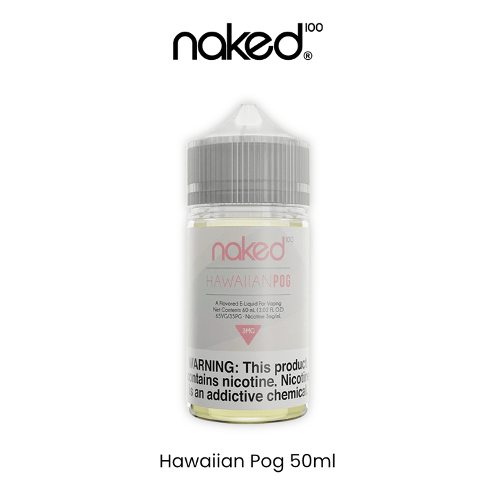 NAKED 100 - Hawaiian Pog | Vapors R Us LLC