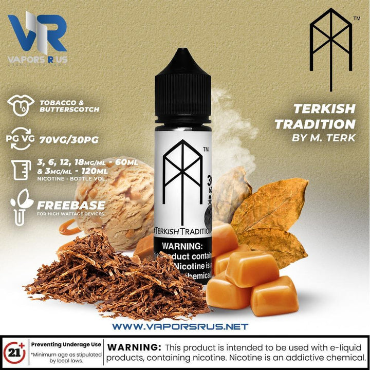 M TERK - Terkish Tradition | Vapors R Us LLC