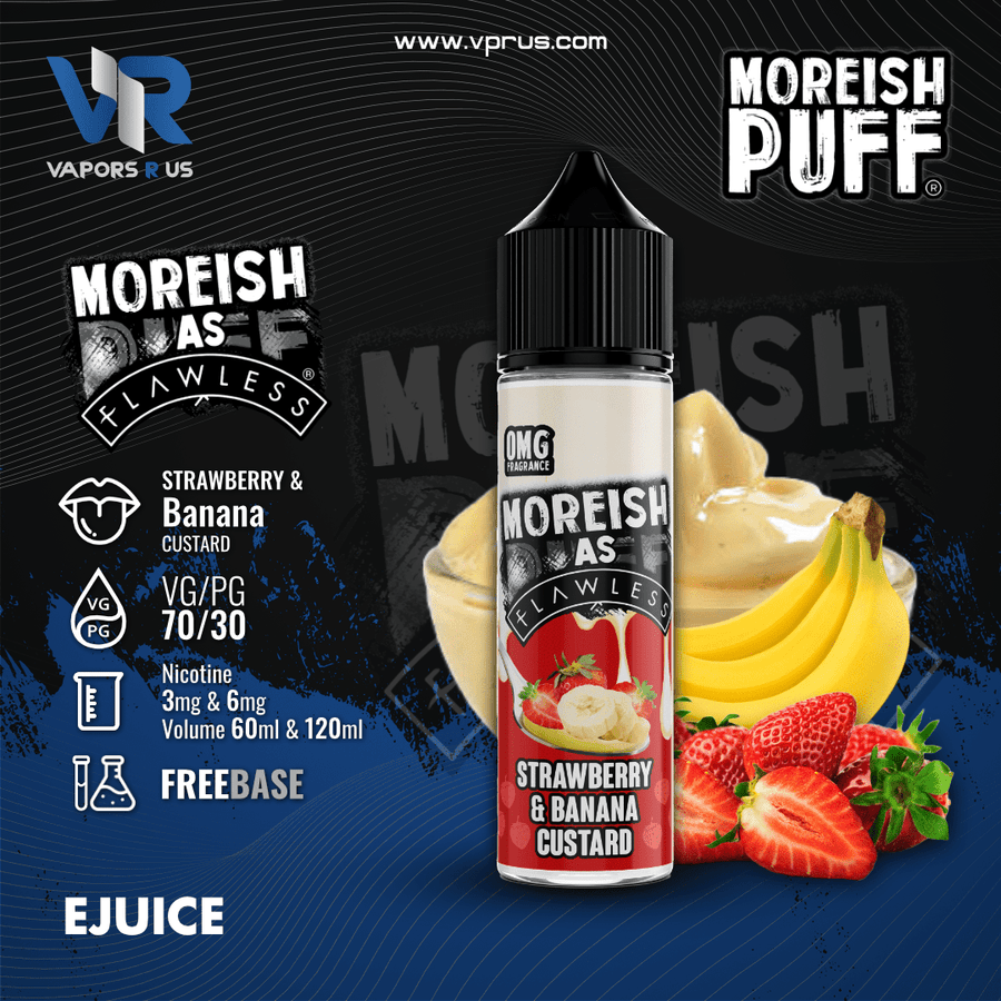 MOREISH AS FLAWLESS - Strawberry Banana Custard | Vapors R Us LLC