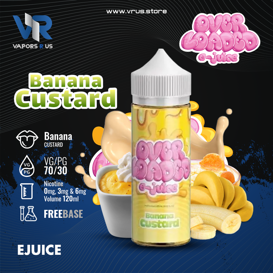 OVERLOADED - Banana Custard 120ml