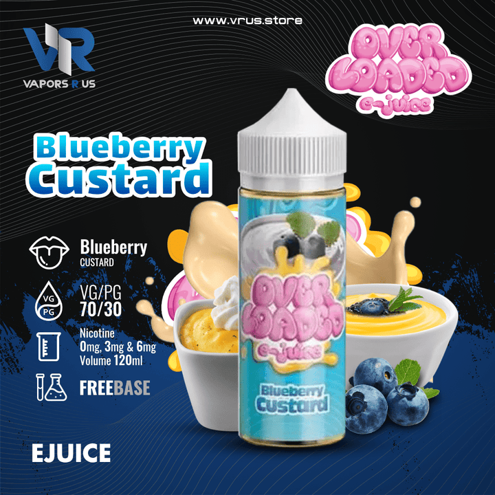 OVER LOADED - Blueberry Custard 120ml | Vapors R Us LLC