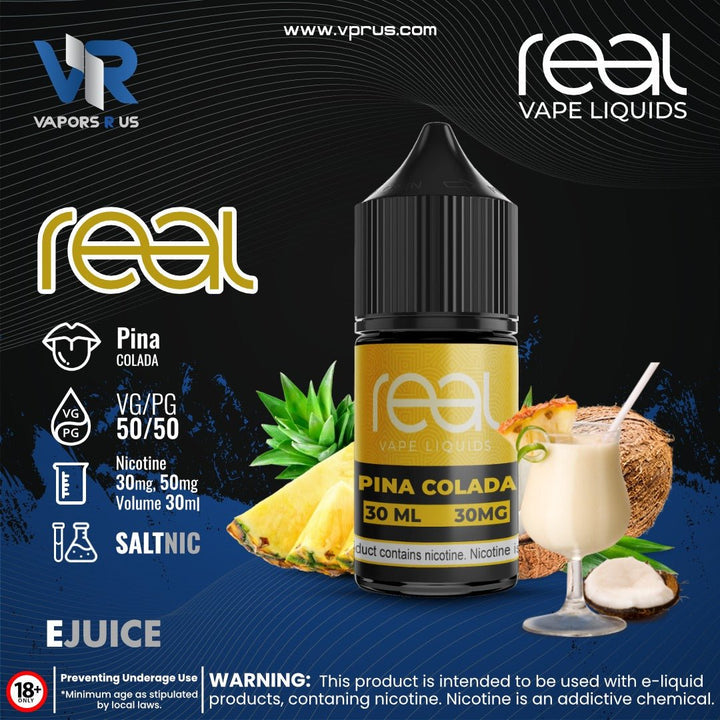 REAL VAPE - Pina Colada 30ml (SaltNic) | Vapors R Us LLC